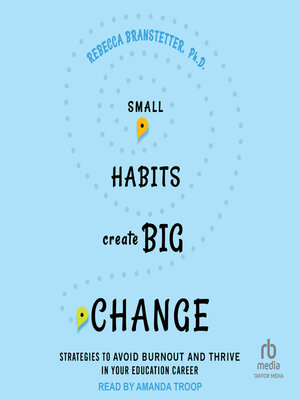 Small Habits Create Big Change - Audiobook